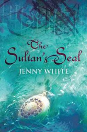 The Sultan's Seal by Jenny White