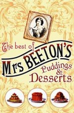 Best of Mrs Beetons Puddings and Desserts