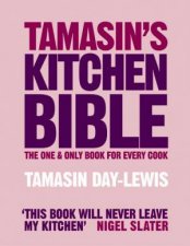 Tamasins Kitchen Bible