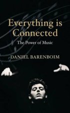 Everything Is Connected The Power of Music