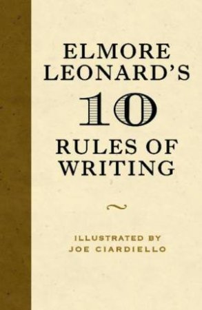 10 Rules of Writing by Elmore Leonard