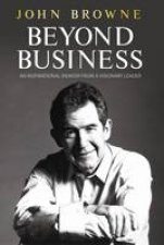 Beyond Business An Inspirational Memoir From a Visionary Leader