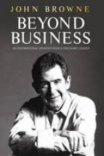 Beyond Business An Inspirational Memoir from a Visionary Leader