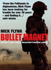 Bullet Magnet Afghanistan Bosnia The Falklands Iraq Northern