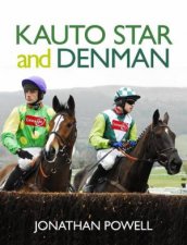 Kauto Star and Denman
