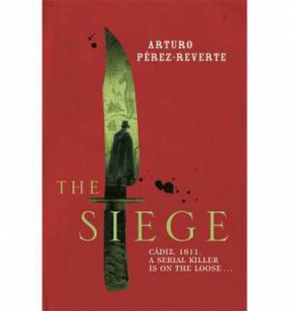 The Siege by Arturo Perez-Reverte
