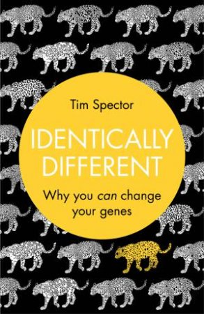 Identically Different by Tim Spector