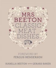 Mrs Beetons Classic Meat Dishes