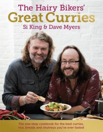 The Hairy Bikers' Great Curries by Dave Myers & Si King