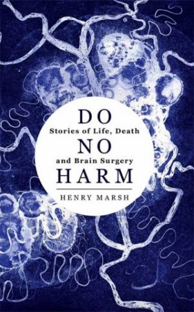 Do No Harm by Henry Marsh