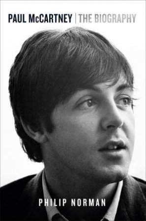 Paul McCartney by Philip Norman