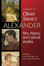 Responses to Oliver Stones Alexander