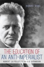 The Education of an AntiImperialist