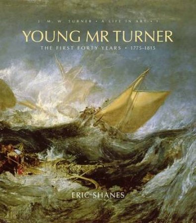 Young Mr Turner by Eric Shanes