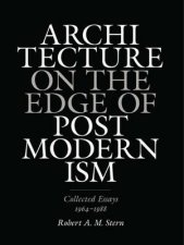 Architecture on the Edge of Postmodernism
