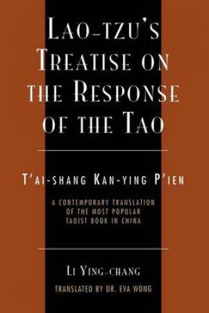 Lao-Tzu's Treatise on the Response of the Tao by Li Ying-Chang & Eva Wong & Sean Dennison