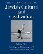 The Posen Library Of Jewish Culture And Civilization Volume 9