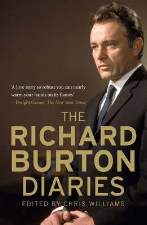 The Richard Burton Diaries by Richard Burton & Chris Williams