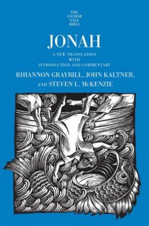 Jonah by C. Rhiannon Graybill & John Kaltner & Steven L. McKenzie