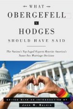 What Obergefell v Hodges Should Have Said