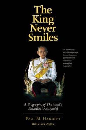 The King Never Smiles by Paul M. Handley