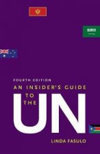 An Insiders Guide To The UN