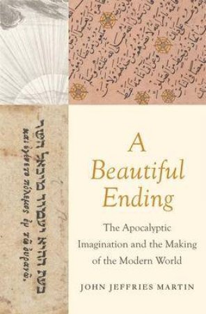 A Beautiful Ending by John Jeffries Martin