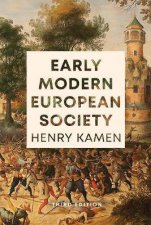Early Modern European Society Third Edition