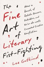 The Fine Art of Literary FistFighting