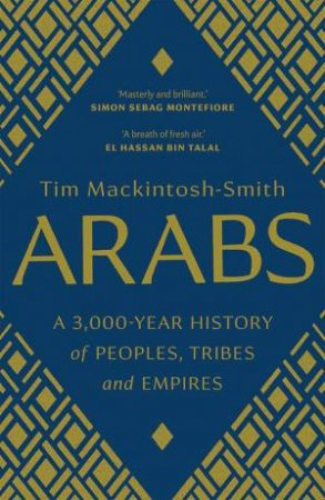 Arabs by Tim Mackintosh-Smith 