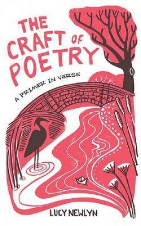 The Craft Of Poetry by Lucy Newlyn