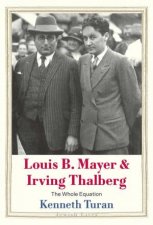Louis B Mayer and Irving Thalberg