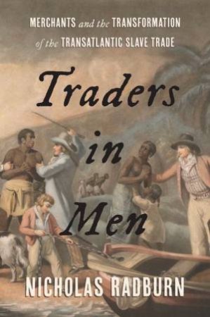 Traders in Men by Nicholas Radburn