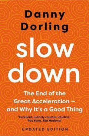 Slowdown by Danny Dorling & Kirsten McClure