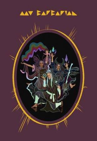 My Barbarian by Adrienne Edwards & Lia Gangitano & Joshua Chambers Letson & My Barbarian