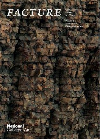 Facture: Conservation, Science, Art History by Daphne S. Barbour & Suzanne Quillen Lomax