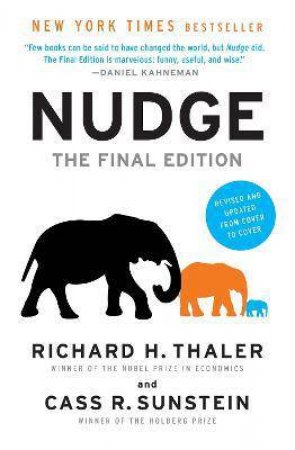 Nudge by Richard H. Thaler & Cass R. Sunstein