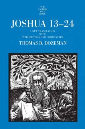 Joshua 13-24 by Thomas B. Dozeman