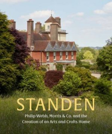 Standen by Anne Stutchbury & Stephen Ponder & Alice Strickland & Tessa Wild