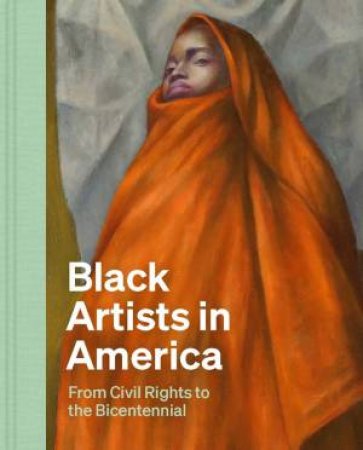 Black Artists in America by Earnestine Lovelle Jenkins & Celeste-Marie Bernier & Alaina Simone