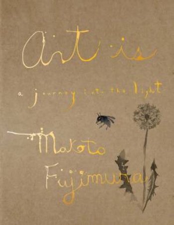 Art Is by Makoto Fujimura