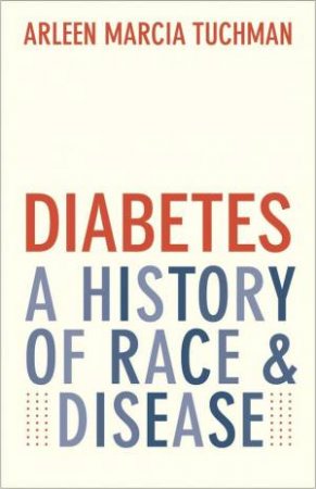 Diabetes by Arleen Marcia Tuchman