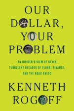 Our Dollar Your Problem