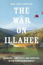 The War on Illahee