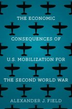The Economic Consequences of US Mobilization for the Second World War
