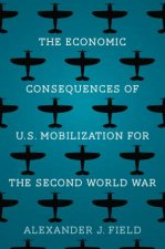 The Economic Consequences of US Mobilization for the Second World War