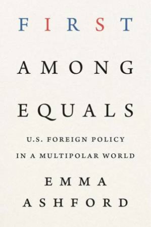 First Among Equals by Emma Ashford