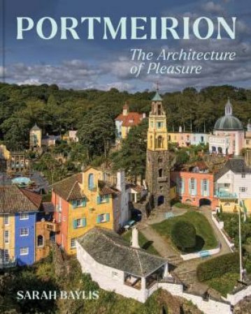 Portmeirion by Sarah Baylis