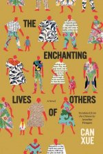 The Enchanting Lives of Others