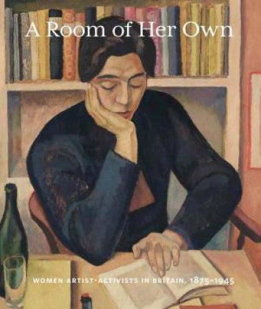 A Room of Her Own by Alexix Goodin & Charlotte Gere & Pamela Gerrish Nunn & Eliza Goodpasture & Julia Molin & Lauren Lovings-Gomez & Alice Strickland & Alison Thomas & Zoe Thomas